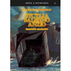 Sycylia-Salerno-Anzio. Styczeń 1943-czerwiec 1944 Samuel Eliot Morison motyleksiazkowe.pl