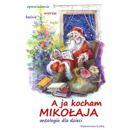 A ja kocham Mikołaja 1 MOTYLEKSIAZKOWE.PL