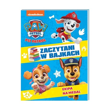 Psi Patrol Zaczytani w bajkach część 3. Ekipa na medal motyleksiazkowe.pl