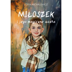 Miłoszek i jego magiczne uszka motyleksiazkowe.pl