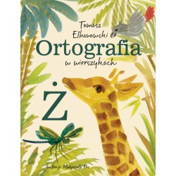 Ortografia w wierszykach Ż Tomasz Elbanowski motyleksiazkowe.pl