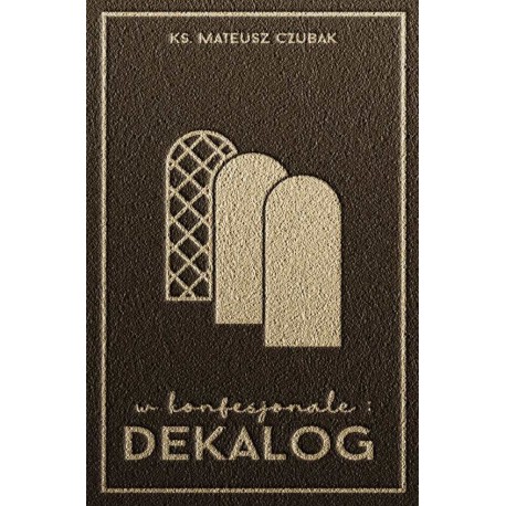 W konfesjonale Dekalog Mateusz Czubak motyleksiazkowe.pl