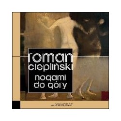 Nogami do góry Roman Ciepliński motyleksiazkowe.pl
