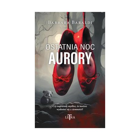 Ostatnia noc Aurory Barbara Baraldi motyleksiazkowe.pl