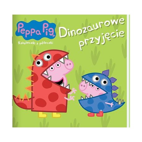 Peppa Pig Książeczki z półeczki część 89. Dinozaurowe przyjęcie motyleksiazkowe.pl
