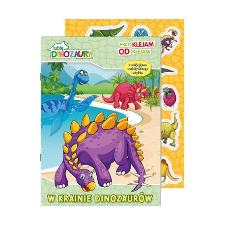 Lubię Dinozaury Przyklejam odklejam. W krainie dinozaurów motyleksiazkowe.pl