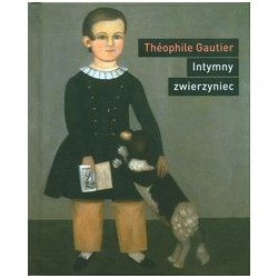 Intymny zwierzyniec Theophile Gautier motyleksiazkowe.pl