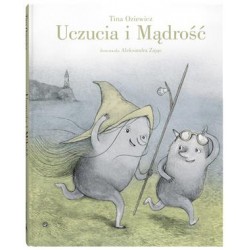 Uczucia i mądrość Tina Oziewicz motyleksiazkowe.pl