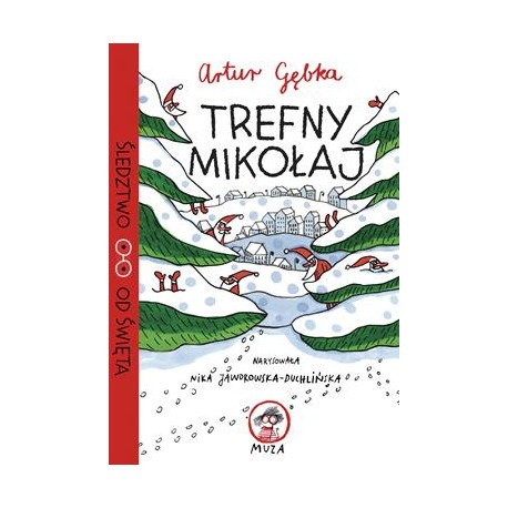 Trefny Mikołaj. Śledztwo od Święta Artur Gębka motyleksiazkowe.pl