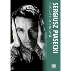 Bogom nocy równi Sergiusz Piasecki motyleksiazkowe.pl