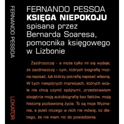 Księga niepokoju spisana przez Bernarda Soaresa, pomocnika księgowego w Lizbonie Fernando Pessoa motyleksiazkowe.pl