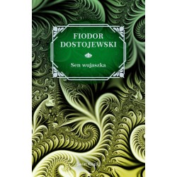 Sen Wujaszka Fiodor Dostojewski motyleksiazkowe.pl.