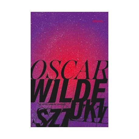 Sztuki Oskar Wilde motyleksiazkowe.pl