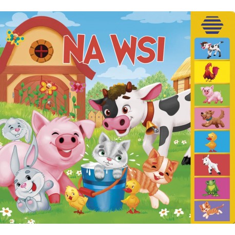 Na wsi. Książka dźwiękowa motyleksiazkowe.pl