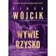 Wywierzysko Kinga Wójcik motyleksiazkowe.pl