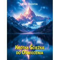 Krótka Ścieżka do Oświecenia Brunton Paul motyleksiazkowe.pl