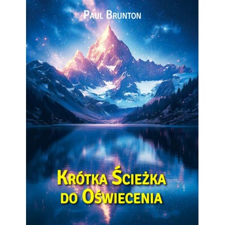 Krótka Ścieżka do Oświecenia Brunton Paul motyleksiazkowe.pl
