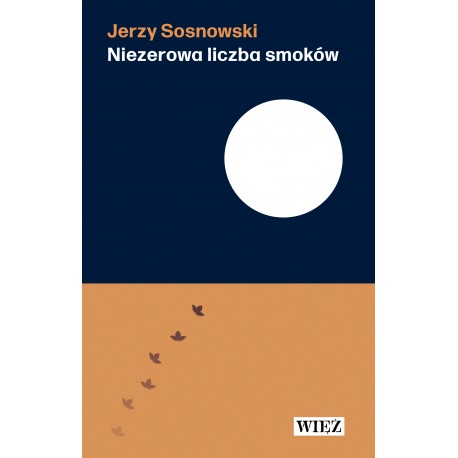 Niezerowa liczba smoków Jerzy Sosnowski motyleksiazkowe.pl