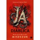 Ja, diablica Katarzyna Berenika Miszczuk motyleksiazkowe.pl 