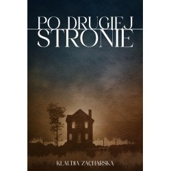 Po drugiej stronie Klaudia Zacharska motyleksiazkowe.pl
