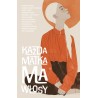Każda matka ma włosy