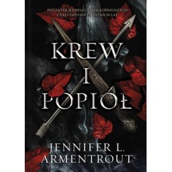 Krew i popiół /Z krwi i popiołu. Tom 1 Jennifer L. Armentrout motyleksiazkowe.pl