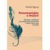 Porozmawiajmy o muzyce. Wywiady z wybitnymi oraz popularnymi postaciami z branży muzycznej i nie tylko