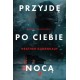 Przyjdę po ciebie nocą Heather Gudenkauf motyleksiazkowe.pl