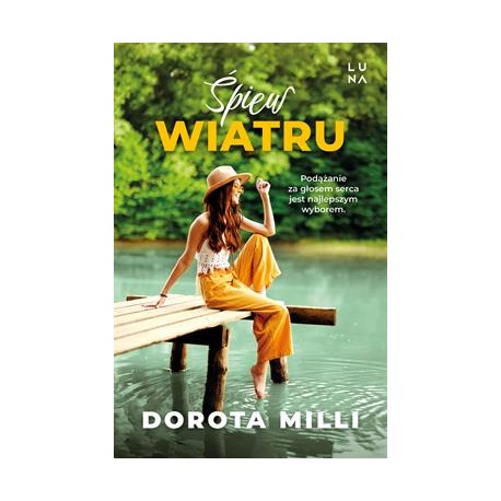 Śpiew wiatru Dorota Milli motyleksiazkowe.pl