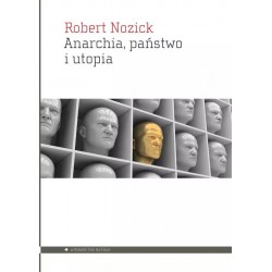 Anarchia państwo i utopia Robert Nozick motyleksiazkowe.pl