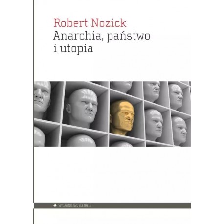 Anarchia państwo i utopia Robert Nozick motyleksiazkowe.pl