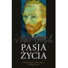 Vincent van Gogh. Pasja życia