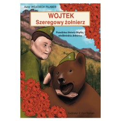 Wojtek szeregowy żołnierz Wojciech Filaber motyleksiazkowe.pl