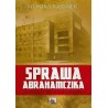 Sprawa Abrahamczika. W paszczy brunatnej Hydry