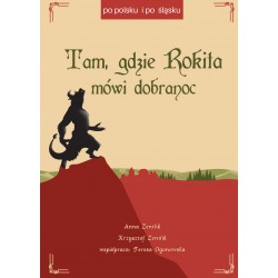 Tam, gdzie Rokita mówi dobranoc Zentlik Anna Zentlik Krzysztof motyleksiazkowe.pl