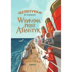 Detektywka w podróży. Wyprawa przez Atlantyk Nicki Greenberg motyleksiazkowe.pl