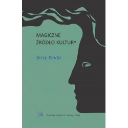Magiczne źródło kultury Jerzy Kmita motyleksiazkowe.pl