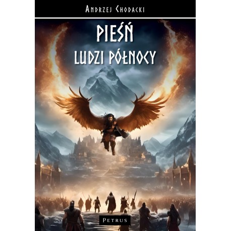 Pieśń Ludzi Północy Andrzej Chodacki www.motyleksiazkowe.pl