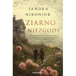 Ziarno niezgody Sandra Nikoniuk motyleksiazkowe.pl