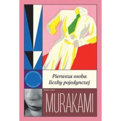 Pierwsza osoba liczby pojedyńczej Haruki Murakami motyleksiazkowe.pl
