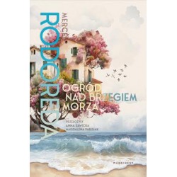 Ogród nad brzegiem morza Merce Rodoreda motyleksiazkowe.pl