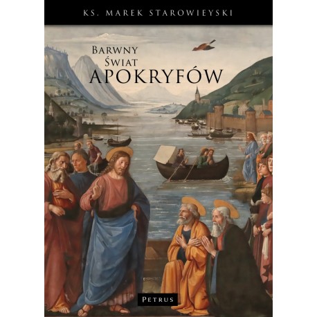 Barwny świat apokryfów Marek Starowieyski www.motyleksiazkowe.pl