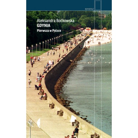 Gdynia Pierwsza w Polsce Boćkowska Aleksandra motyleksiazkowe.pl