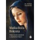 Matka Boża Bolesna. Połącz swoje cierpienie z cierpieniem Maryi Andrzej Nackowski motyleksiazkowe.pl
