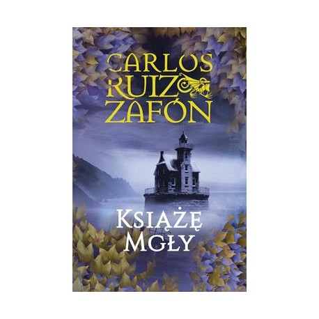 Książę mgły Carlos Ruiz Zafon motyleksiazkowe.pl