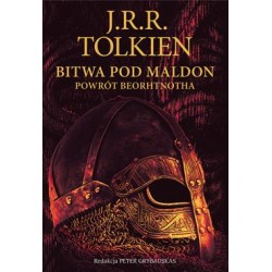 Bitwa pod Maldon. Powrót Beorhtnotha J.R.R Tolkien motyleksiazkowe.pl