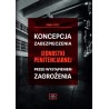 Koncepcja zabezpieczania jednostki penitencjarnej przed wystąpieniem zagrożenia