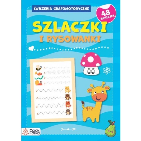 Szlaczki i rysowanki. Ćwiczenia grafomotorycznie /niebieskie motyleksiazkowe.pl