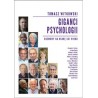Giganci psychologii Rozmowy na miarę XXI wieku