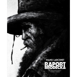 Raport Brodecka (wydanie II)  Manu Larcenet www.motyleksiazkowe.pl